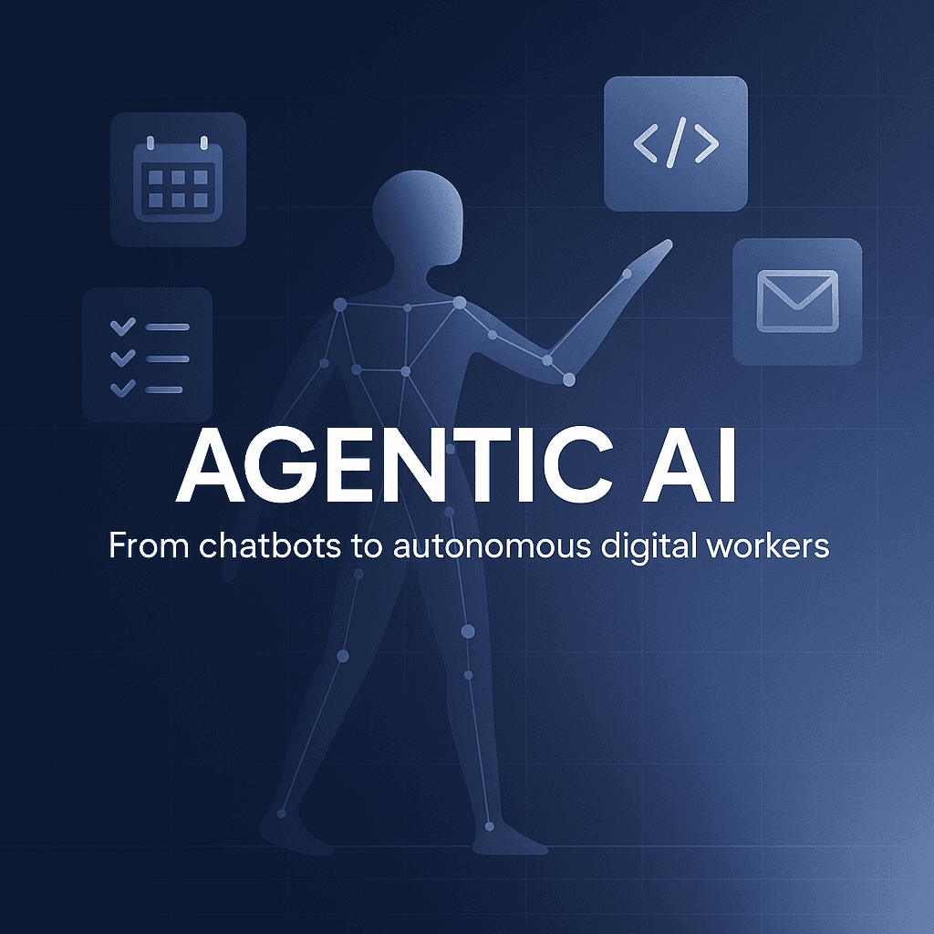 Agentic AI: Moving from Chatbots to Autonomous Digital Workers