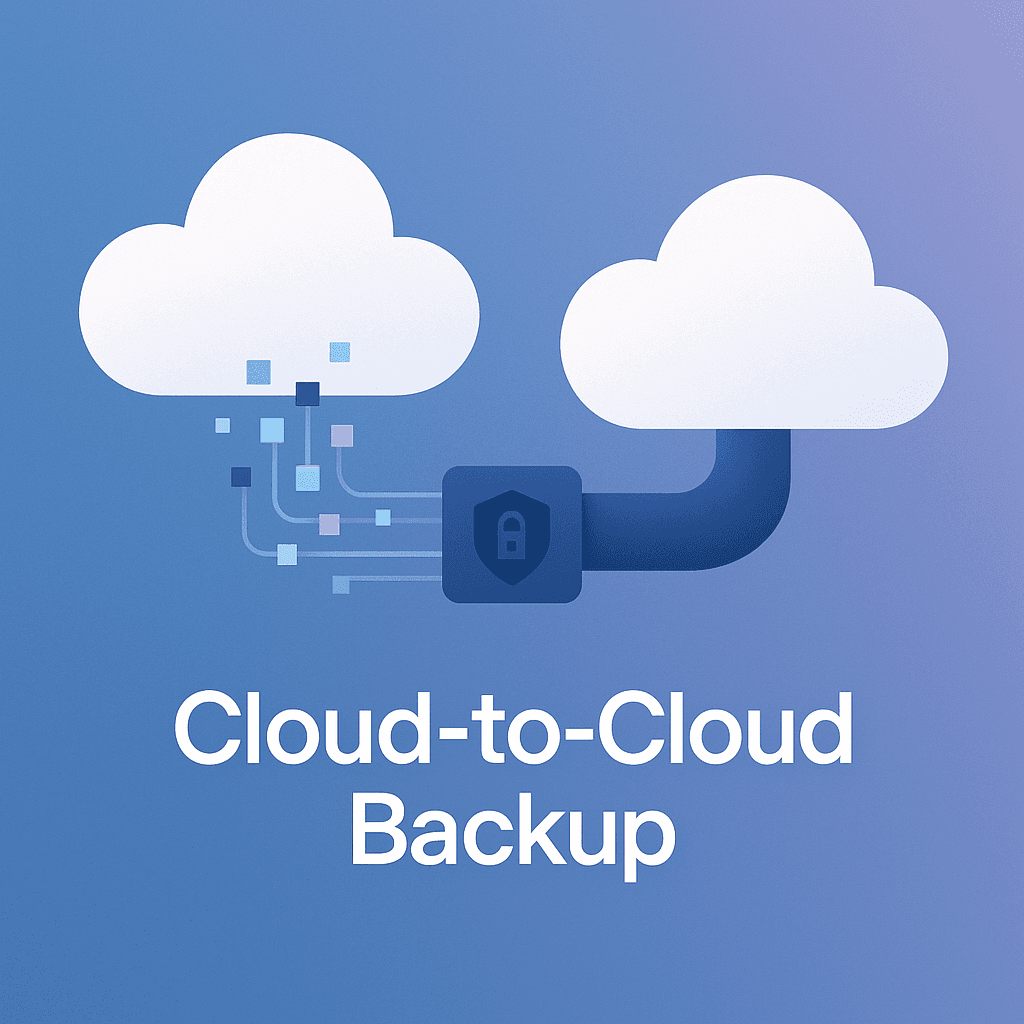 Don't Put All Your Eggs in One Cloud: Why Cloud-to-Cloud Backup is Vital