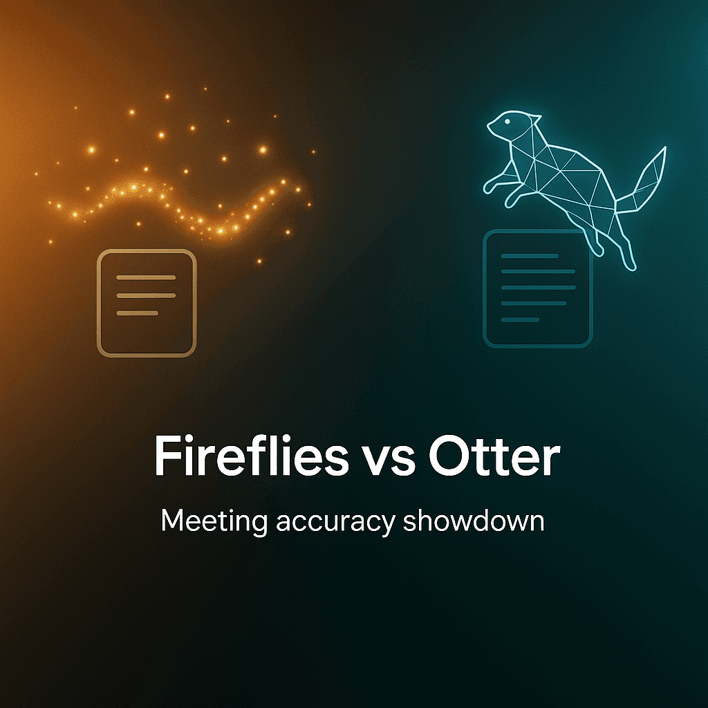 Fireflies vs. Otter: Which AI Note-Taker Wins for Meeting Accuracy?