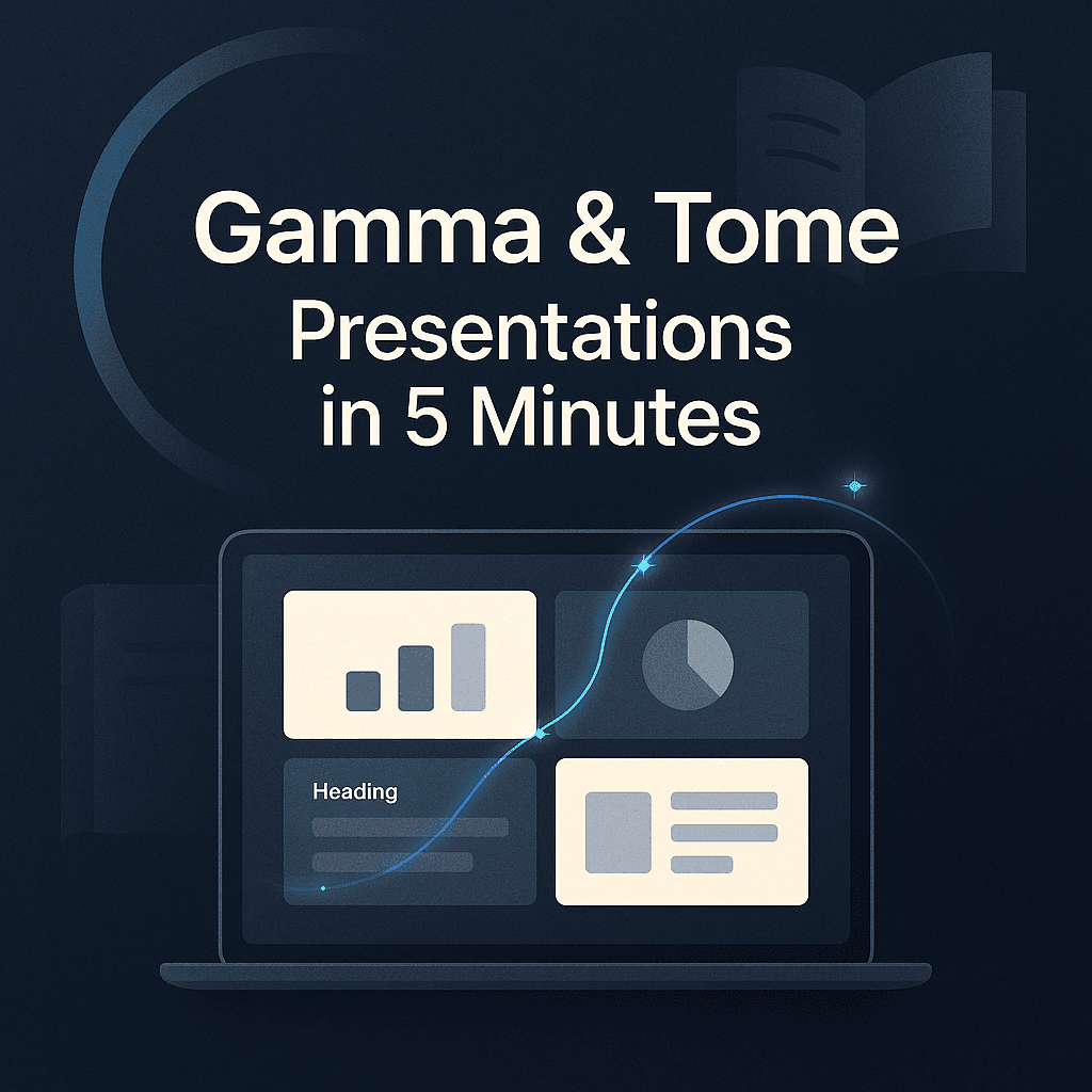 Gamma & Tome: Creating Professional Presentations in Under 5 Minutes